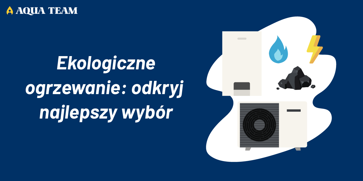 Ekologiczne ogrzewanie