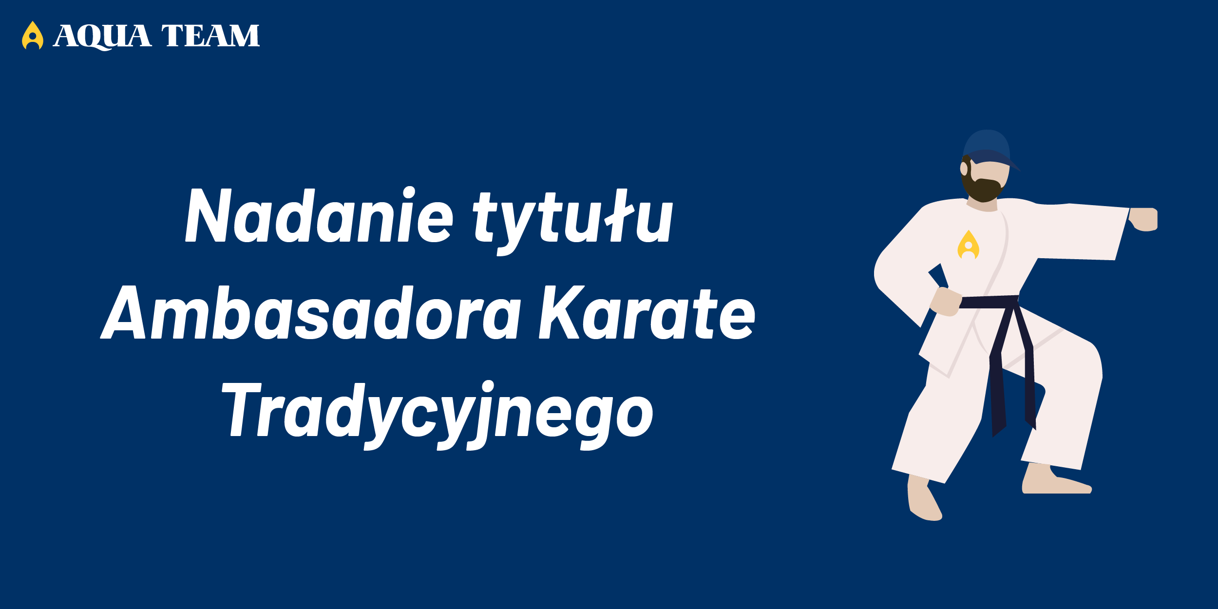 Nadanie tytułu Ambasadora Karate Tradycyjnego